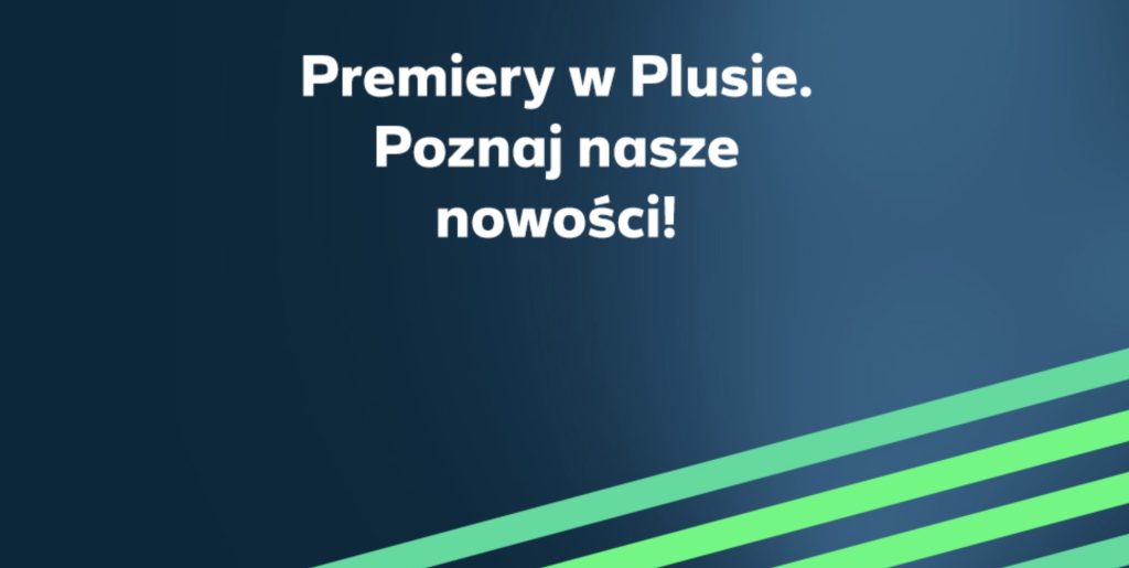 Premiery smartfony w Plusie