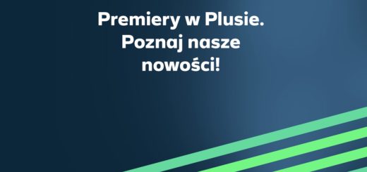 Premiery smartfony w Plusie